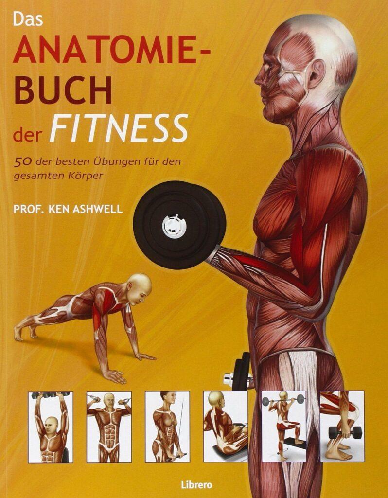 Das Anatomie Buch der Fitness
